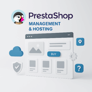 PrestaShop + Management + Hosting